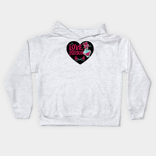 Love Poison Kids Hoodie by Rockadeadly